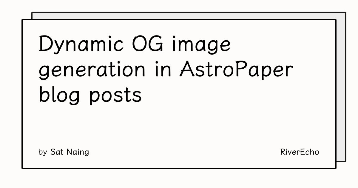 Dynamic OG image generation in AstroPaper blog posts